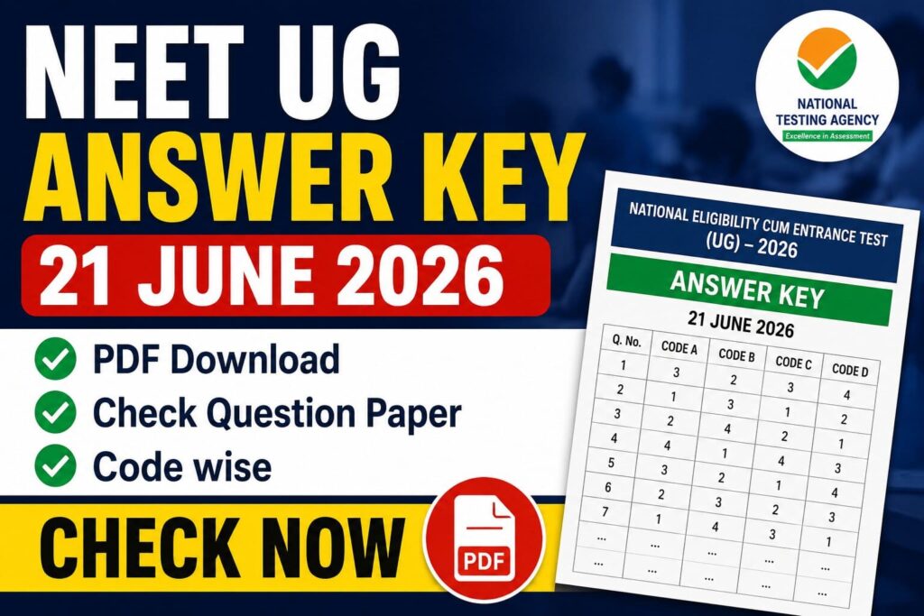 NEET UG Answer Key 21 June 2026