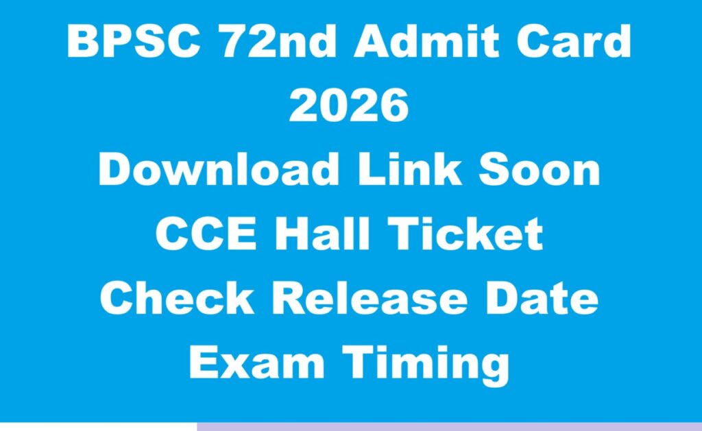 BPSC 72nd Admit Card 2026
