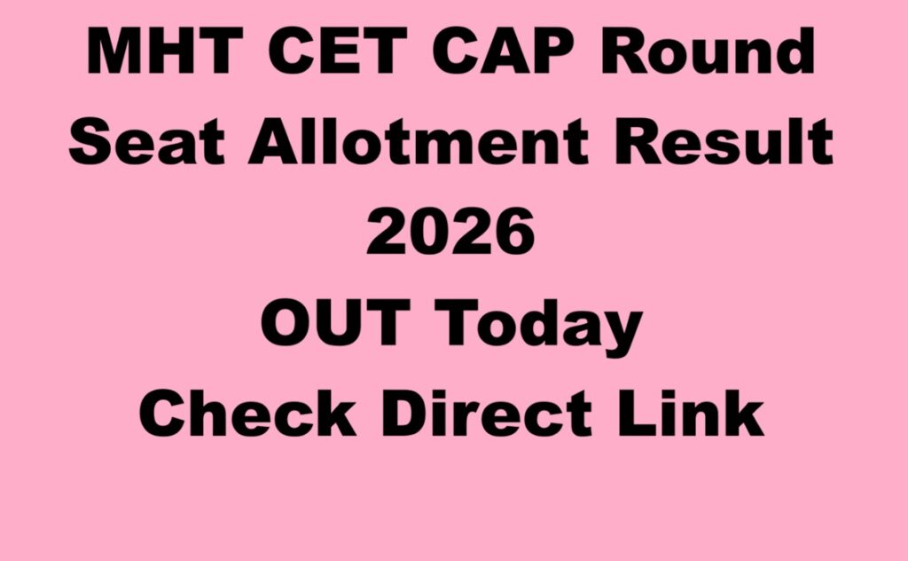 MHT CET CAP Seat Allotment Result 2026